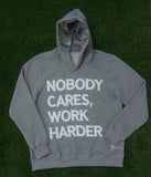 Nobody Cares, Work Harder