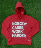 Nobody Cares, Work Harder