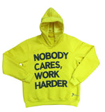 Nobody Cares, Work Harder