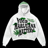 Your Marijuana Matters